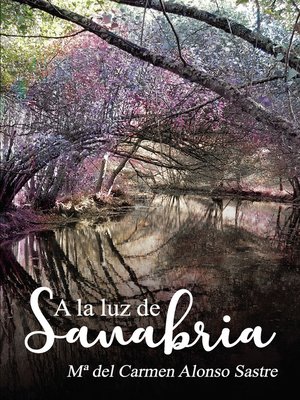 cover image of A la luz de Sanabria